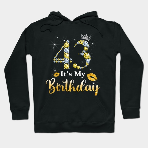 It's My 43rd Birthday Hoodie by Bunzaji